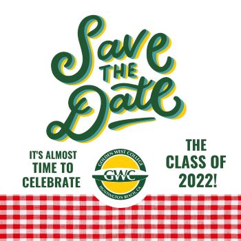 Save the date for the graduation BBQ at Golden West College.